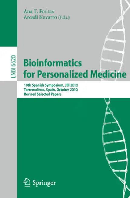Bioinformatics in Personalized Medicine (English, Ana Teresa Freitas | Arcadi Navarro)