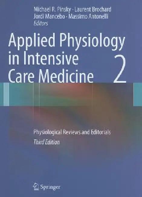 Applied Physiology in Intensive Care Medicine 2 (English, Michael R. Pinsky | Laurent Brochard | Jordi Mancebo)