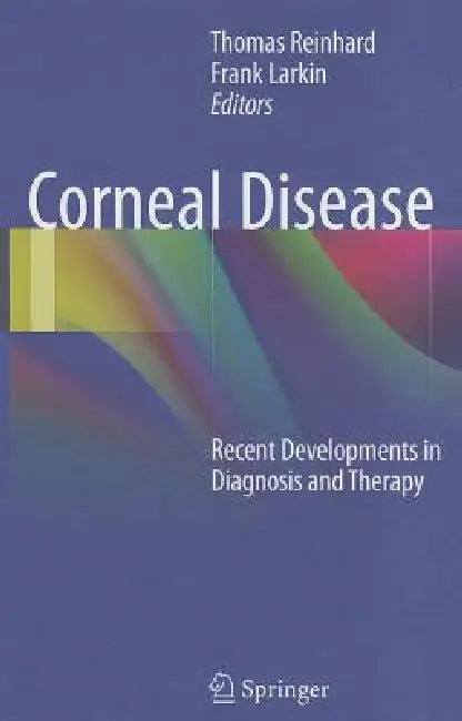 Corneal Disease (English, Thomas Reinhard | Frank Larkin)
