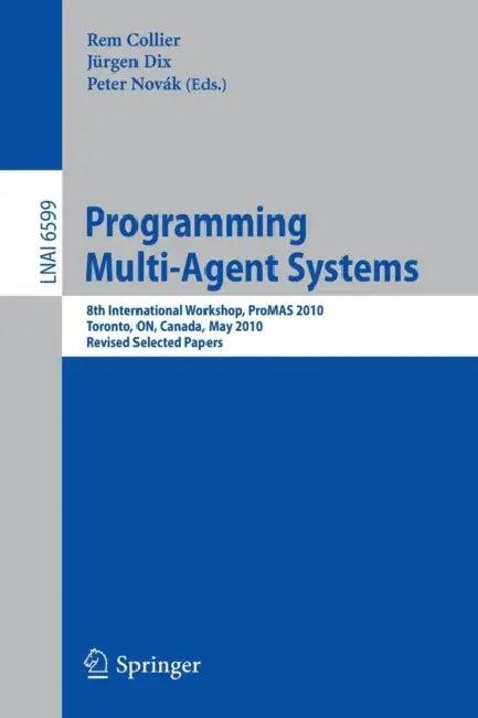 Programming Multi-Agent Systems (English, Rem Collier | Jürgen Dix | Peter Novák)