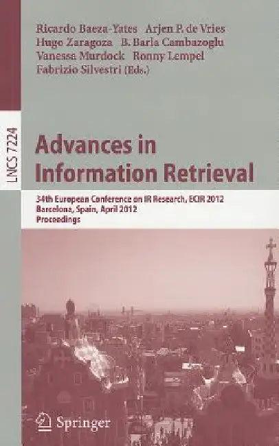 Advances in Information Retrieval (English, Ricardo Baeza-Yates | Arjen P. De Vries | Hugo Zaragoza)