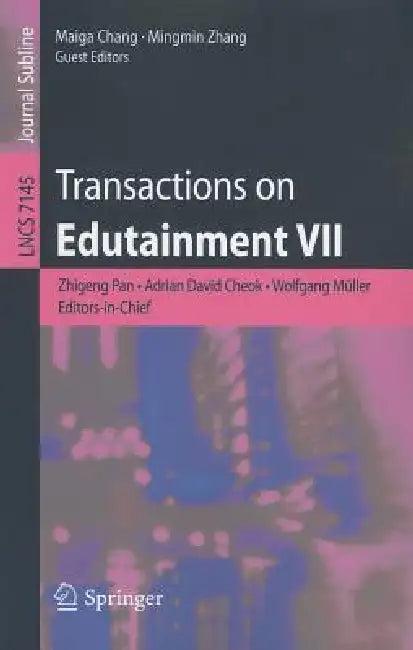 Transactions on Edutainment VII (English, Zhigeng Pan | Adrian David Cheok | Wolfgang Mueller)