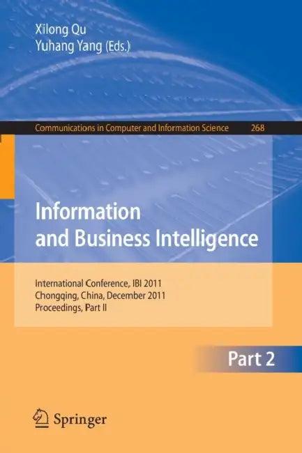 Information and Business Intelligence (English, Xilong Qu | Chenguang Yang)