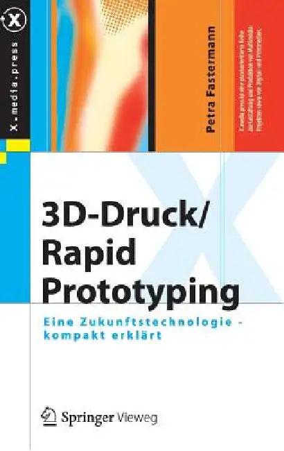 3d-Druck/Rapid Prototyping (English, Petra Fastermann)