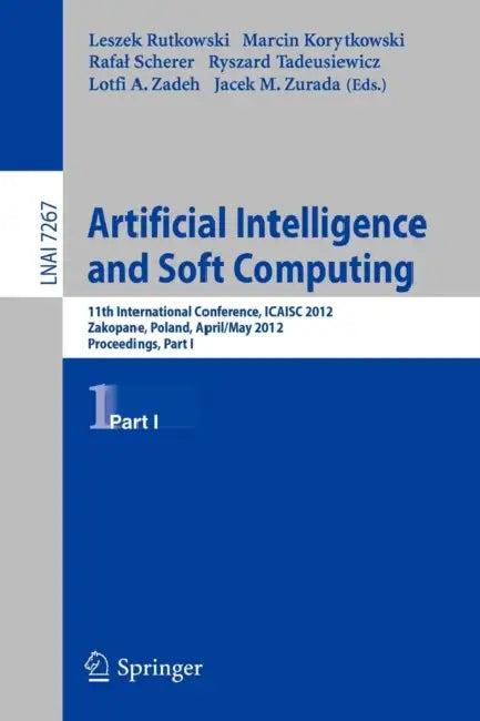Artificial Intelligence and Soft Computing (English, Leszek Rutkowski | Marcin Korytkowski | Rafal Scherer)