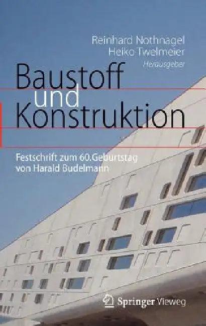 Baustoff Und Konstruktion (English, Reinhard Nothnagel | Heiko Twelmeier)