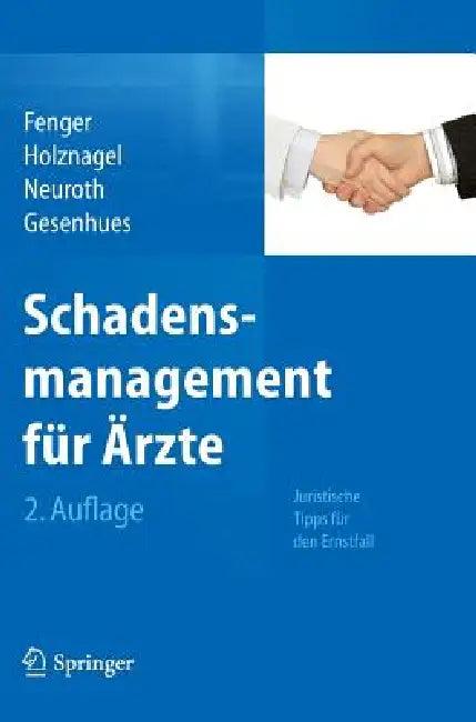 Schadensmanagement Für Ärzte (English, Hermann Fenger | Ina Holznagel | Bettina Neuroth)