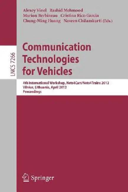 Communication Technologies for Vehicles (English, Alexey Vinel | Rashid Mehmood | Marion Berbineau)