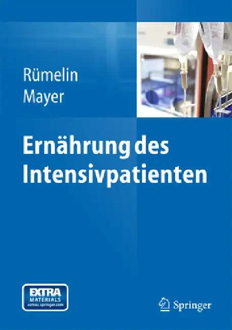 Ernährung Des Intensivpatienten (English, Andreas Rümelin | Konstantin Mayer)