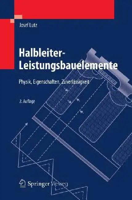 Halbleiter-Leistungsbauelemente (English, Josef Lutz)