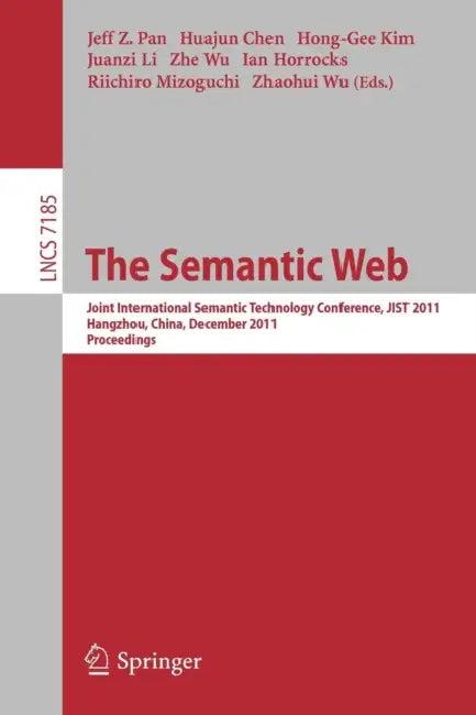 The Semantic Web (English, Jeff Z. Pan | Huajun Chen | Hong-Gee Kim)