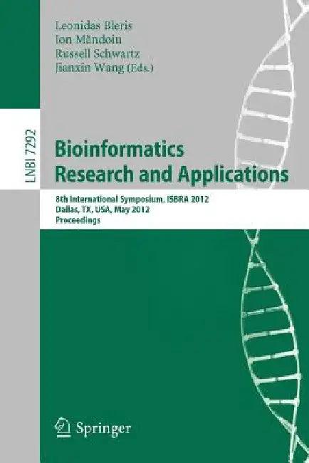 Bioinformatics Research and Applications (English, Leonidas Bleris | Ion Mandoiu | Russell Schwartz)