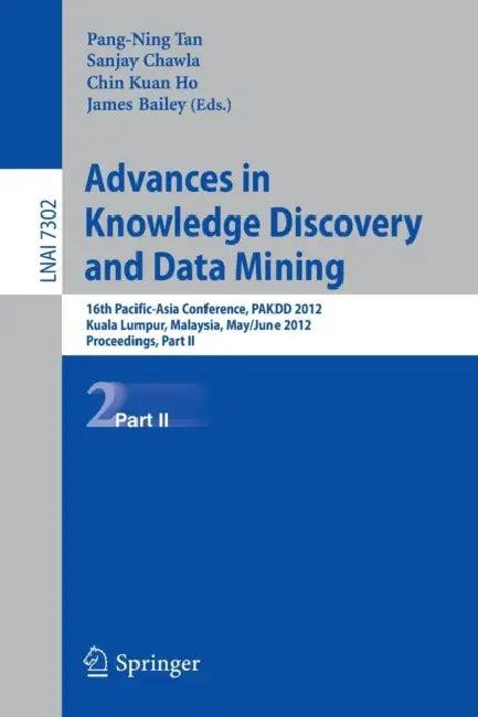 Advances in Knowledge Discovery and Data Mining, Part II (English, Pang-Ning Tan | Sanjay Chawla | Chin Kuan Ho)