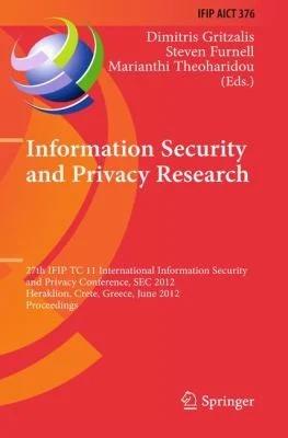 Information Security and Privacy Research (English, Dimitris Gritzalis | Steven Furnell | Marianthi Theoharidou)