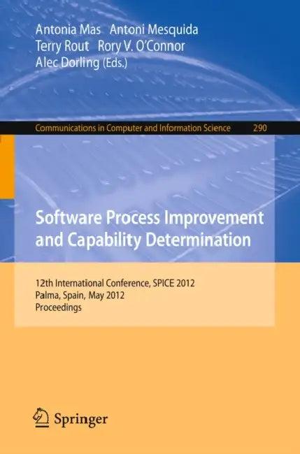 Software Process Improvement and Capability Determination (English, Antonia Mas | Antoni Mesquida | Terry Rout)