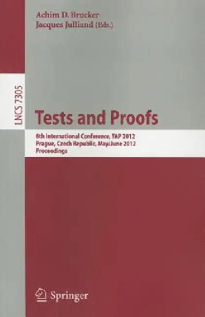 Tests and Proofs (English, Achim Brucker | Jacques Julliand)