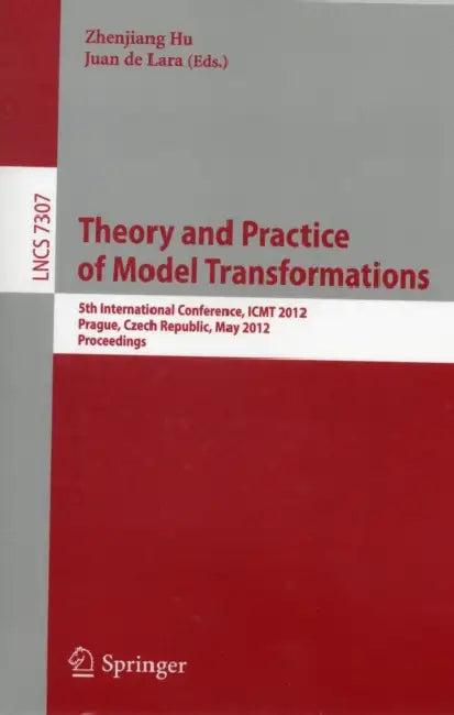 Theory and Practice of Model Transformations (English, Zhenjiang Hu | Juan De Lara)