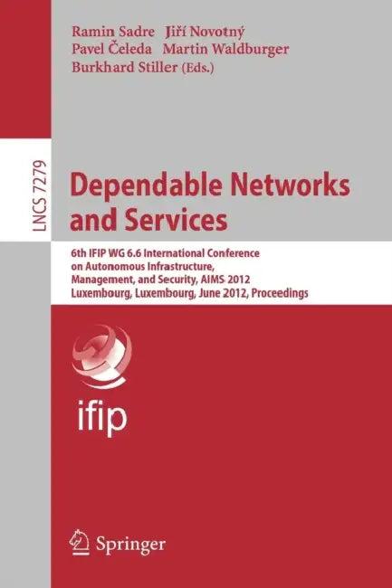Dependable Networks and Services (English, Ramin Sadre | Jiri Novotny | Pavel Celeda)