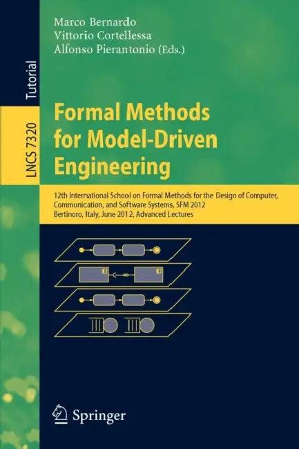 Formal Methods for Model-Driven Engineering (English, Marco Bernardo | Vittorio Cortellessa | Alfonso Pierantonio)