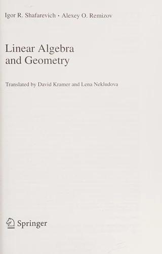 Linear Algebra and Geometry (English, Igor R. Shafarevich)