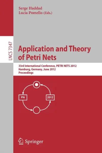 Application and Theory of Petri Nets (English, Serge Haddad | Lucia Pomello)