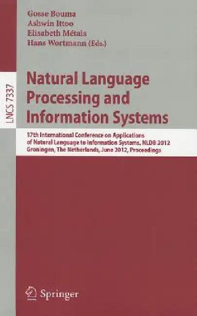 Natural Language Processing and Information Systems (English, Gosse Bouma | Ashwin Ittoo | Elisabeth Métais)