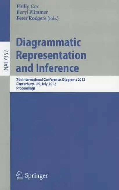 Diagrammatic Representation and Inference (English, Philip T. Cox | Beryl Plimmer | Peter Rodgers)