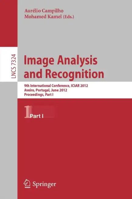 Image Analysis and Recognition (English, Aurelio Campilho | Mohamed Kamel)