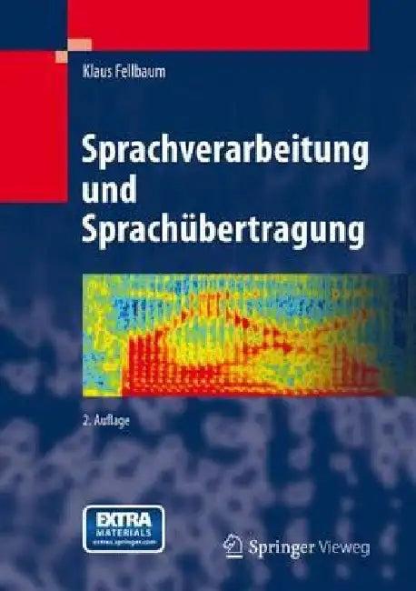 Sprachverarbeitung Und Sprachübertragung (English, Klaus Fellbaum)