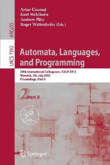 Automata, Languages, and Programming (English, Artur Czumaj | Kurt Mehlhorn | Andrew Pitts)