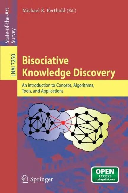 Bisociative Knowledge Discovery (English, Michael R. Berthold)