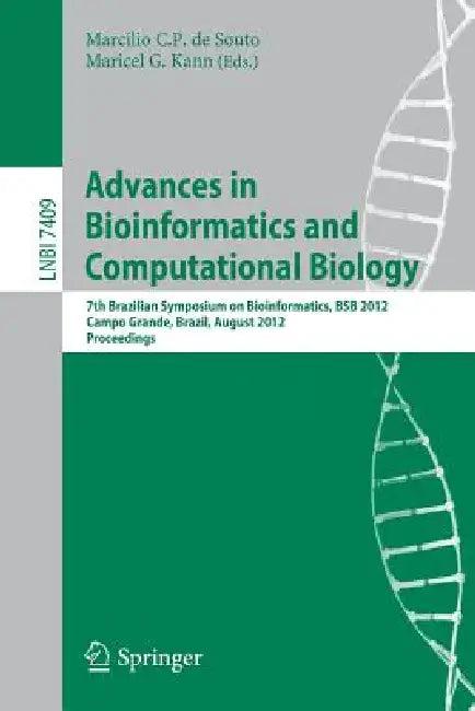 Advances in Bioinformatics and Computational Biology (English, Marcilio C. P. De Souto | Maricel G. Kann)