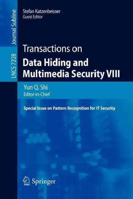 Transactions on Data Hiding and Multimedia Security VIII (English, Yun Q. Shi)