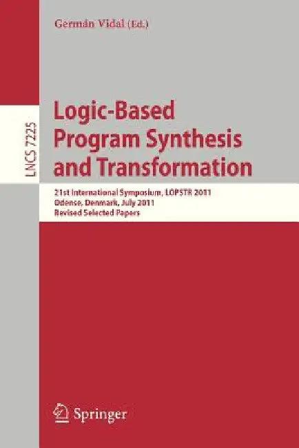 Logic-Based Program Synthesis and Transformation (English, Germán Vidal)
