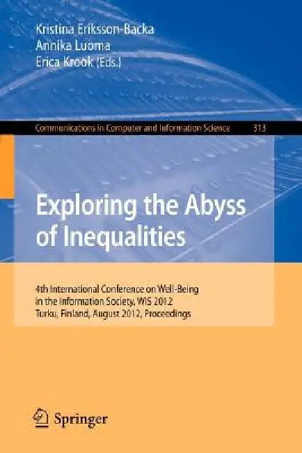 Exploring the Abyss of Inequalities (English, Kristina Eriksson-Backa | Annika Luoma | Erica Krook)