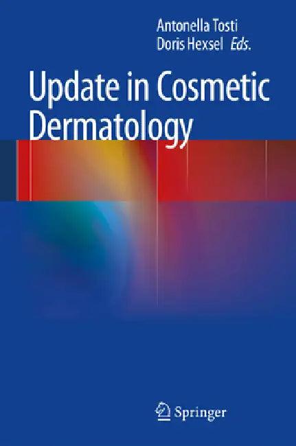 Update in Cosmetic Dermatology (English, Antonella Tosti | Doris Hexsel)