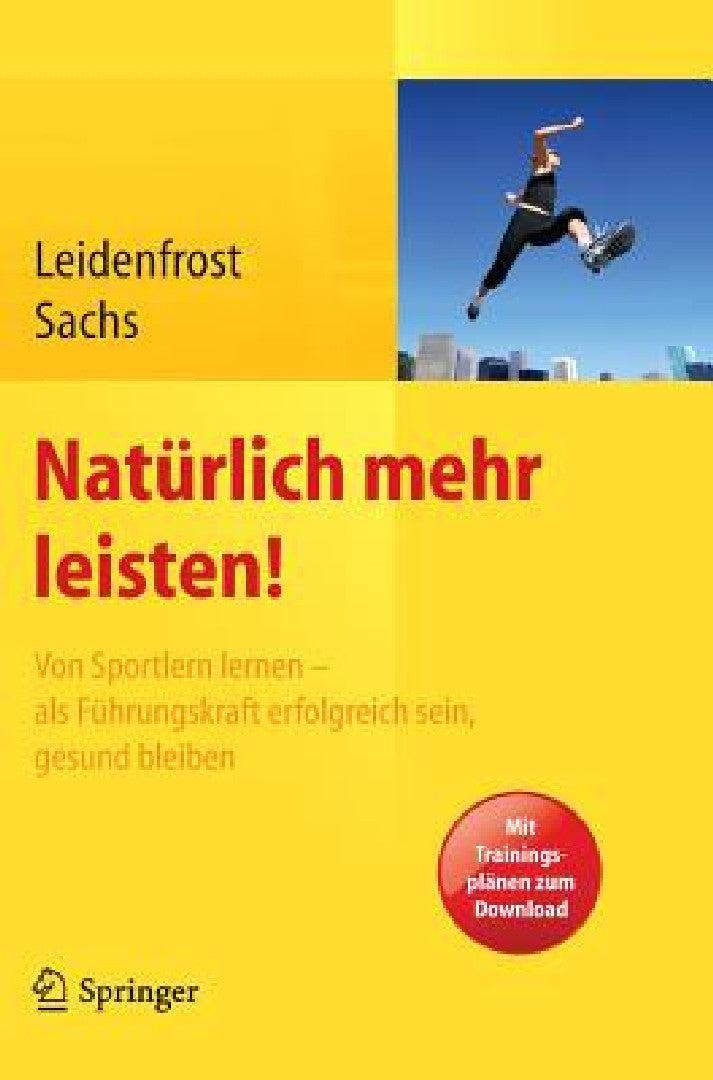 Natürlich Mehr Leisten! (English, Jana Leidenfrost | Andreas Sachs)