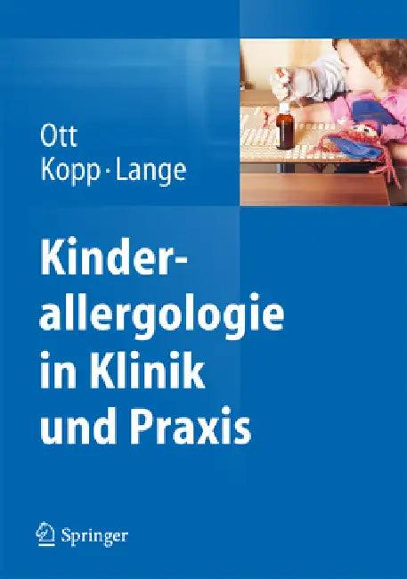 Kinderallergologie in Klinik Und PRAXIS (English, Hagen Ott | Matthias V. Kopp | Lars Lange)