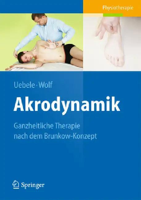 Akrodynamik (English, Michael Uebele | Thomas Wolf)
