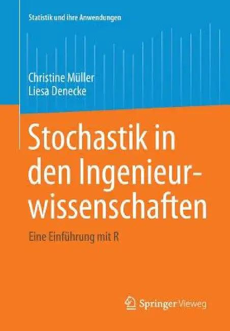 Stochastik in Den Ingenieurwissenschaften (English, Christine Müller | Liesa Denecke)