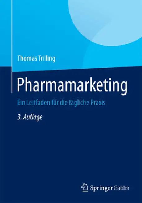 Pharmamarketing (English, Thomas Trilling)