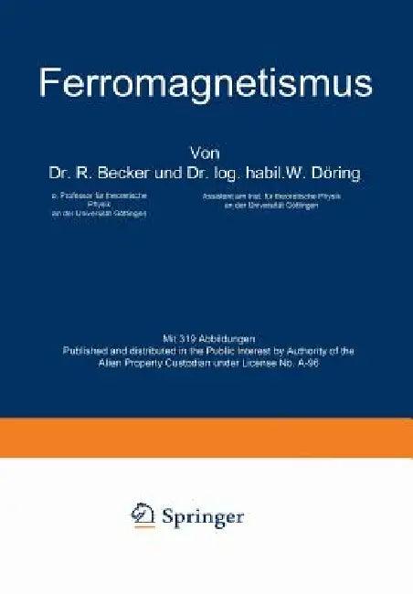 Ferromagnetismus (English, R. Becker | W. Döring | J. Tillmans)