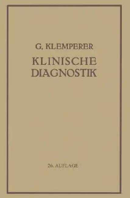 Grundriss Der Klinischen Diagnostik (English, Georg Klemperer)