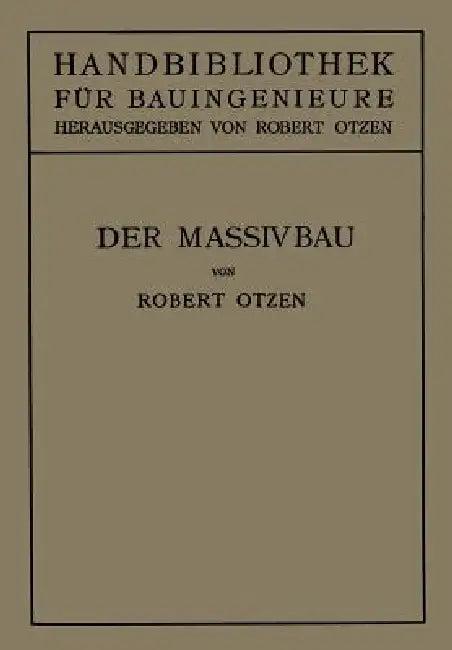 Der Massivbau (English, Robert Otzen)