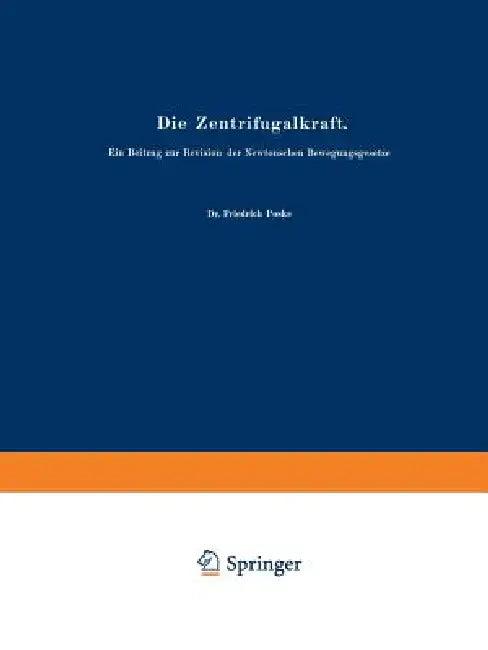 Die Zentrifugalkraft (English, Friedrich Poske)