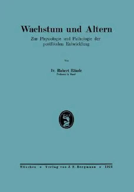 Wachstum Und Altern (English, Robert Rößle)