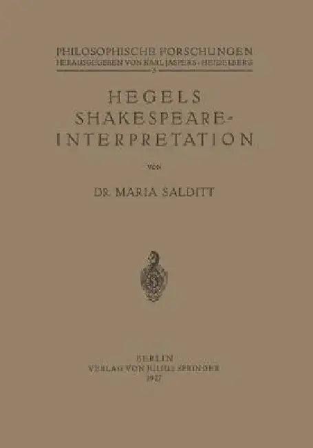 Hegels Shakespeare- Interpretation (English, Maria Salditt)