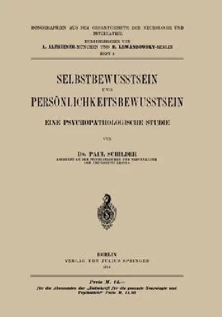 Selbstbewusstsein Und Persönlichkeitsbewusstsein (English, Paul Schilder)