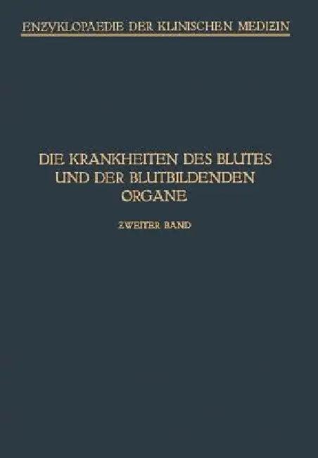 Handbuch Der Krankheiten Des Blutes Und Der Blutbildenden Organe (English, A. Schittenhelm | L. Aschoff | M. Bürger)