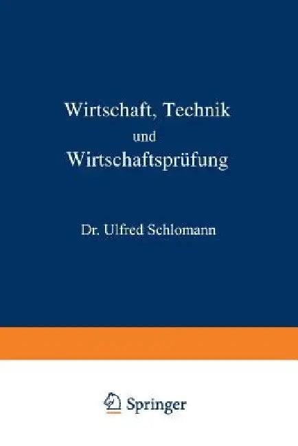Wirtschaft Technik Und Wirtschaftsprüfung (English, Alfred Schlomann | L. Langstein | C. Von Noorden)